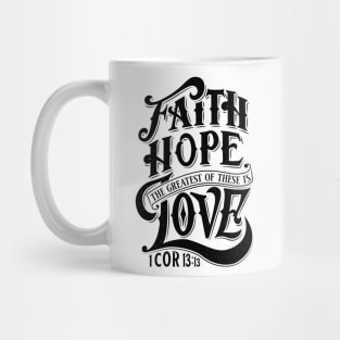 Faith Hope Love: Dark Mug